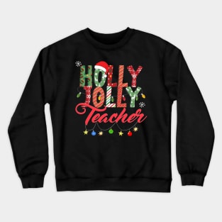 Holly Jolly Teacher Crewneck Sweatshirt